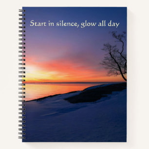 Start In Silence Glow All Day Winter  Notebook
