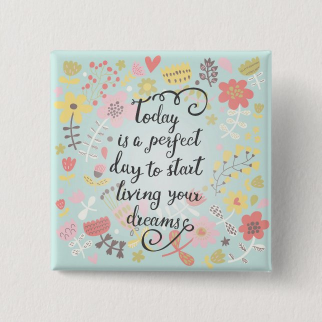 Start Living Your Dreams 15 Cm Square Badge (Front)