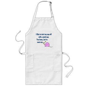 'Start My Nap With A Good Nap' Apron