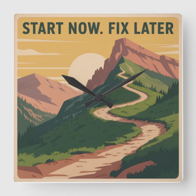 Start Now. Fix Later Square Wall Clock (Front)