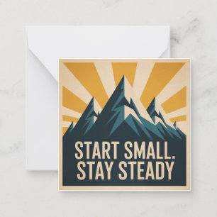 Start Small. Stay Steady Card