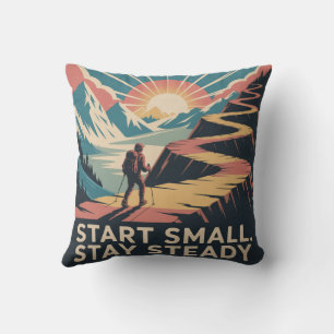 Start Small. Stay Steady Cushion