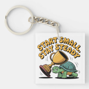 Start Small. Stay Steady Key Ring