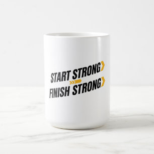 Start Strong Finish Strong Mug
