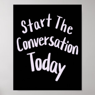 Start The Conversation Today Mental Health Support Poster
