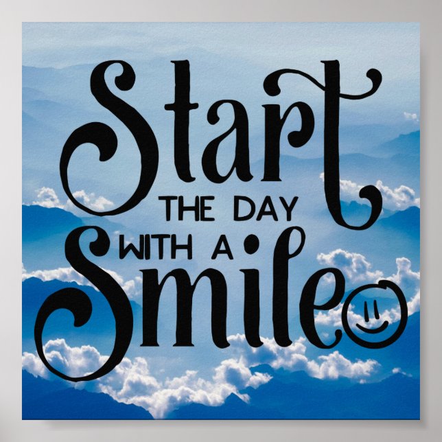 Start the day with a smile poster (Front)