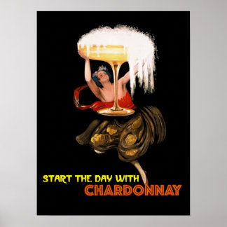Start The Day With Chardonnay.Girl With Fizzy Wine Poster