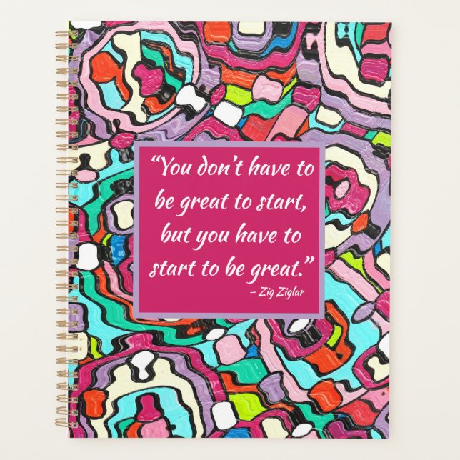 Start To be Great Colourful Abstract Art Painting Planner (Front)