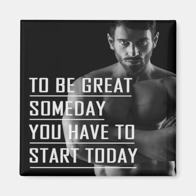 Start Today Fitness Fridge Magnet (Front)