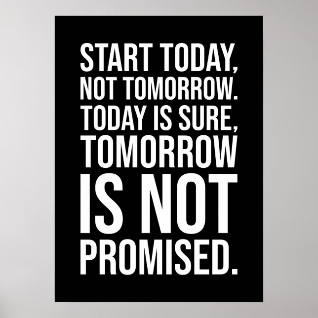 Start Today - Success Motivational Poster (Front)