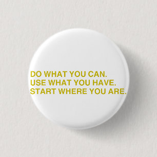 Start Where You Are 3 Cm Round Badge