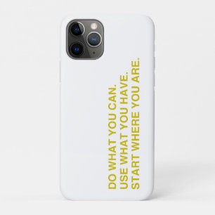 Start Where You Are iPhone 11 Pro Case