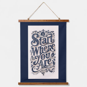 Start Where You Are Dark Background Hanging Tapestry