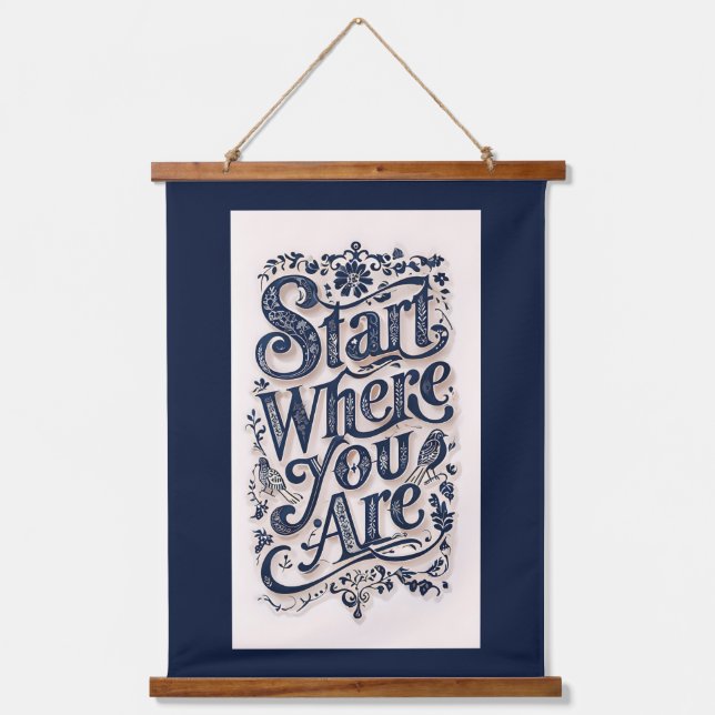 Start Where You Are Dark Background Hanging Tapestry (Front)