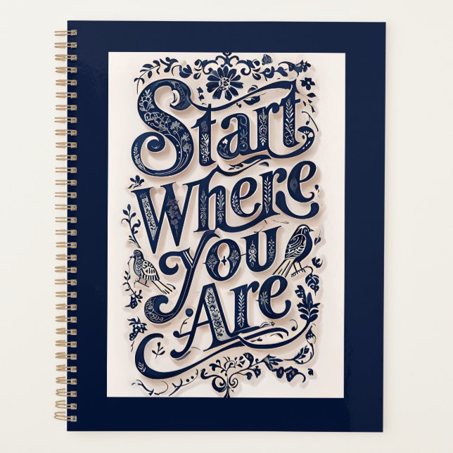 Start Where You Are Decorative Typography Planner (Front)