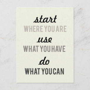 Start where you are Motivational Postcard