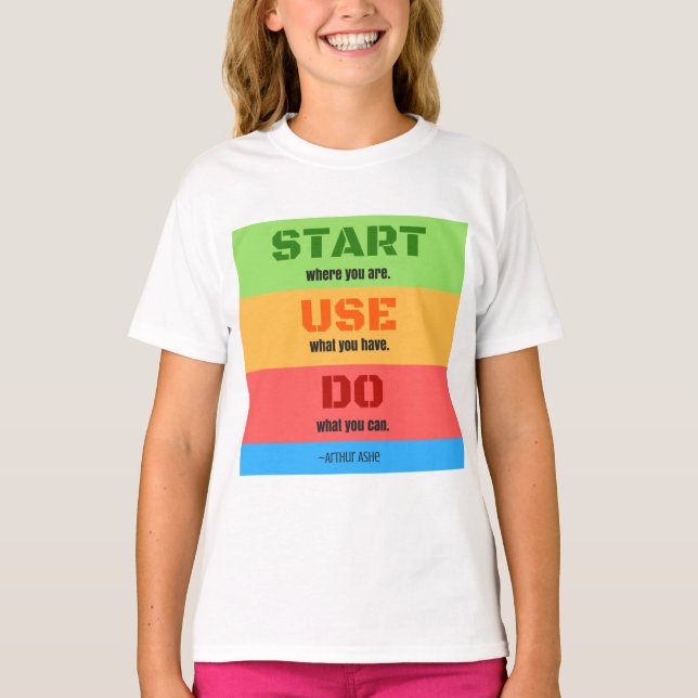 Start Where You Are Shirt (Front)