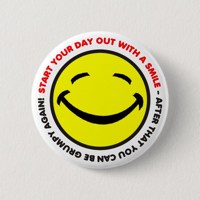 Start your day out with a smile Button (Front)