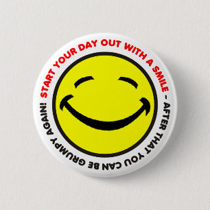 Start your day out with a smile Button