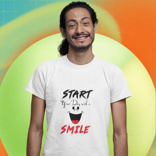 Start your day with a smile T-Shirt