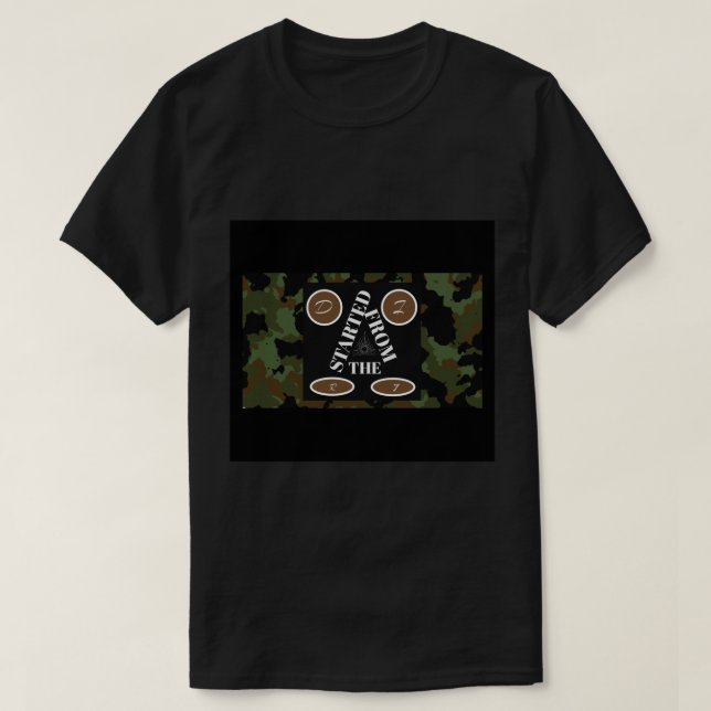 Started From the Dirt Army Fatigue Shirt (Design Front)