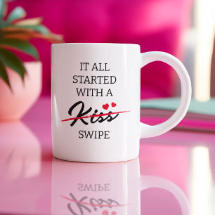 Started With a Swipe Online Dating Coffee Mug