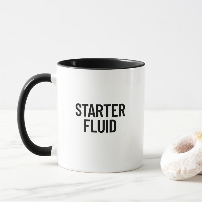 STARTER FLUID Fun Modern Trendy Typography Quote Mug (With Donut)