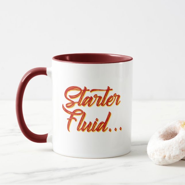 Starter Fluid mug | Funny Coffee Gift Mug (With Donut)