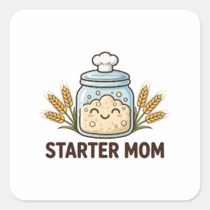 Starter Mum — Cute Sourdough Starter Jar for Bread Square Sticker