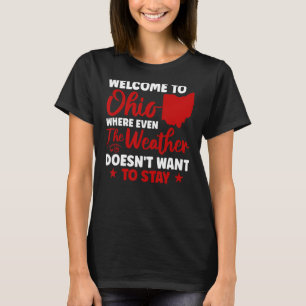 State Of Ohio Home State Welcome To Ohio T-Shirt