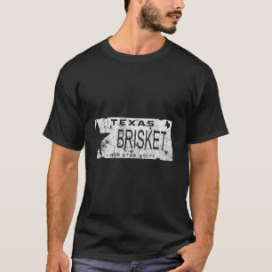 State Of Texas Brisket License Plate Bbq Pitmaster T-Shirt