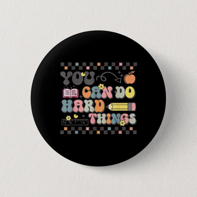 State Testing Test Day Teacher Can Do Hard Things 6 Cm Round Badge (Front)