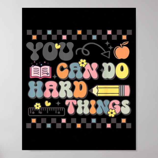 State Testing Test Day Teacher Can Do Hard Things Poster (Front)