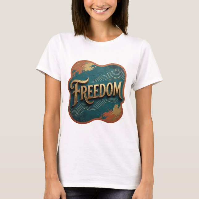 Statement Gold FREEDOM Shirt Design (Front)