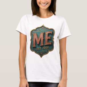 Statement Gold ME EST 2000 Quote Design T-Shirt