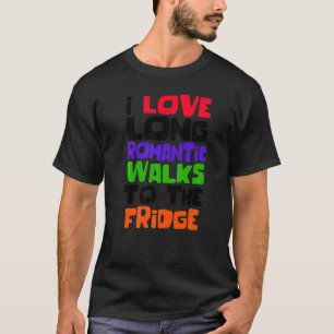 Statement Humourous Food Fun Humour Joke T-Shirt