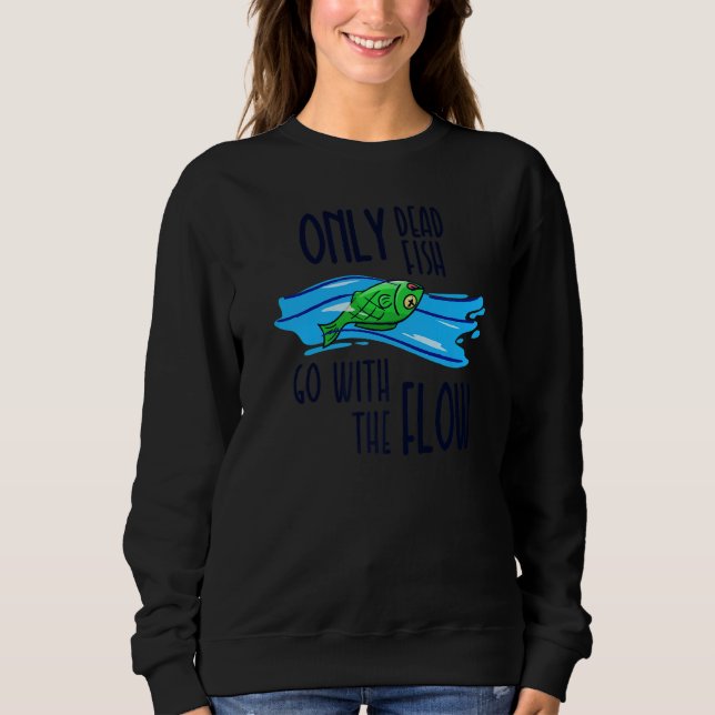 Statement Sarcasm Witty Joke Fun Chill Sweatshirt (Front)