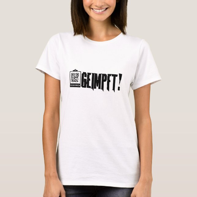 Statement und QR-Code - GEIMPFT! -  T-Shirt (Front)