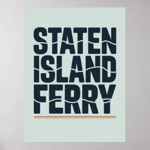 Staten Island Ferry wave typography Poster
