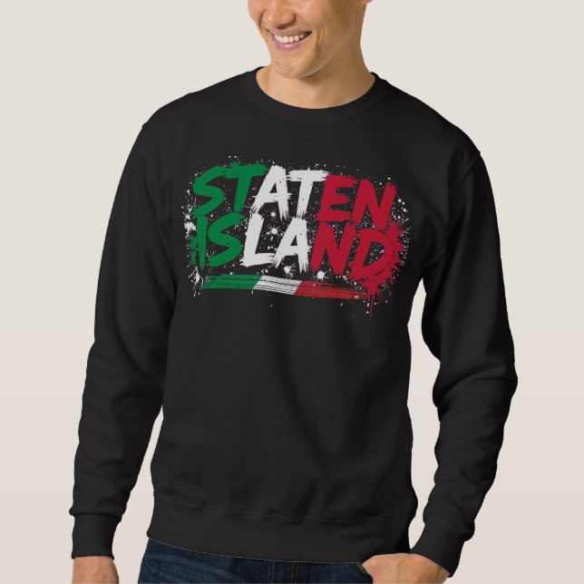Staten Island Italian Basic T-Shirt Sweatshirt (Front)