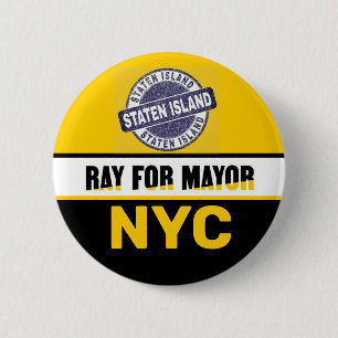 Staten Island wants Ray McGuire for NYC Mayor Butt 6 Cm Round Badge