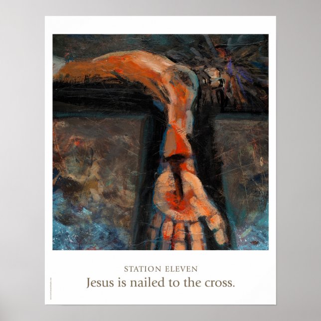 Station Eleven: Jesus is nailed to the cross. Poster (Front)