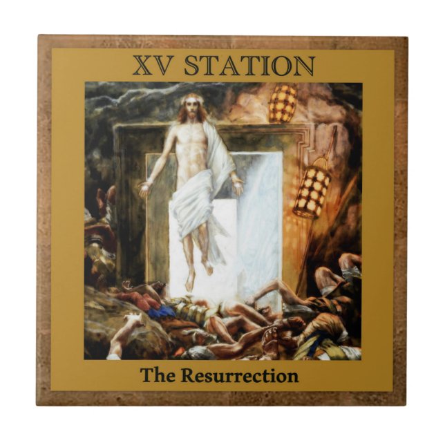 Stations of the Cross #15 of 15 The Resurrection Ceramic Tile (Front)