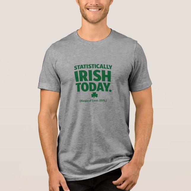 Statistically Irish - St Patrick's Day Tri-Blend Shirt (Front)