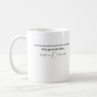 Statisticians don't wait coffee mug