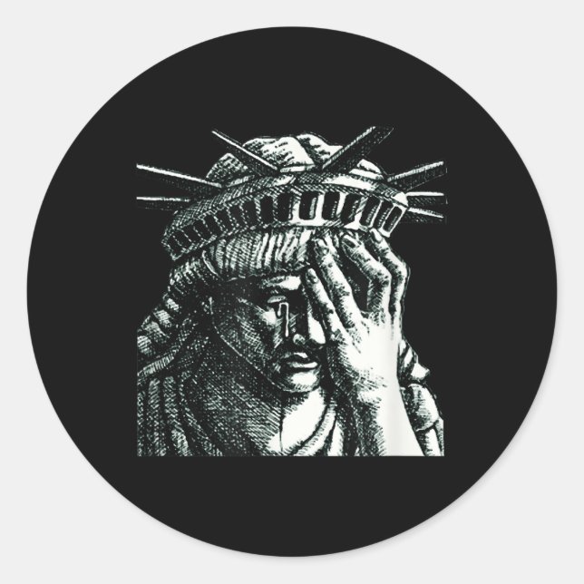 Statue Of Liberty Crying Anti Trump Resist No Classic Round Sticker (Front)
