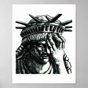 Statue Of Liberty Crying Anti Trump Resist No Musl Poster