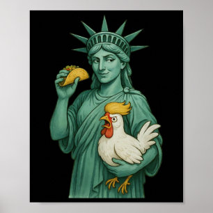 Statue Of Liberty Funny Patriotic Let's Go Taco 1 Poster