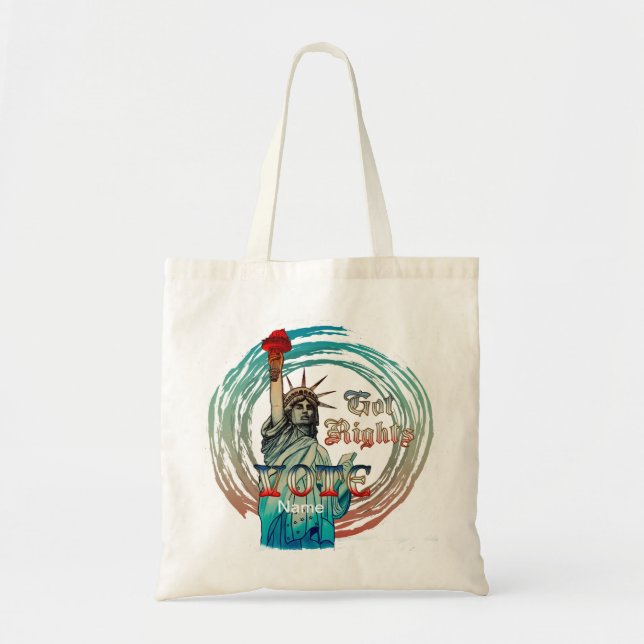 Statue of Liberty Got Rights  Tote Bag (Front)