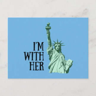 Statue of Liberty: I'm With Her Postcard